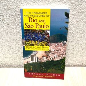 The Treasures and Pleasures of Rio and São Paulo Guidebook